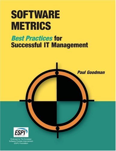 Cover for Paul Goodman · Software Metrics: Best Practices for Successful It Management (Rothstein Catalog on Service Level Management) (Pocketbok) (2005)