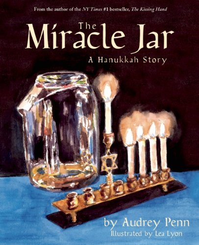 Cover for Audrey Penn · The Miracle Jar: A Hanukkah Story (Paperback Book) (2009)