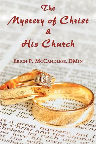 Cover for Erich P. Mccandless · The Mystery of Christ and His Church (Paperback Book) (2012)