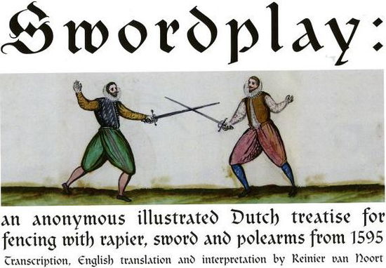 Cover for Ellis Amdur · Swordplay: An anonymous illustrated Dutch treatise for fencing with rapier, sword and polearms from 1595 (Paperback Book) (2017)