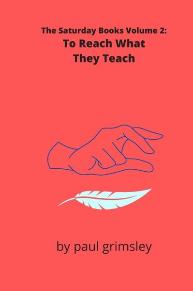 Cover for Paul Grimsley · To Reach What They Teach (Paperback Book) (2020)