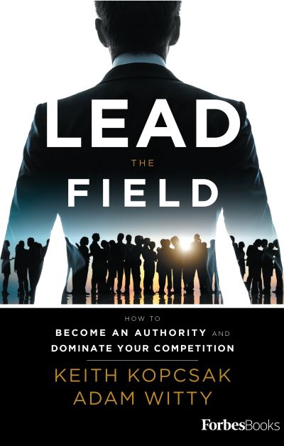 Cover for Keith Keith Kopcsak · Lead the Field--Entrepreneurship (Book) (2018)