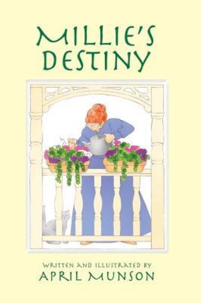 Cover for April Munson · Millie's Destiny (Hardcover Book) (2018)