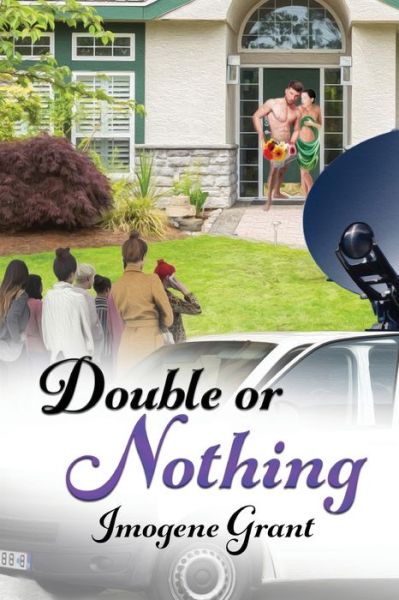 Double or Nothing - Imogene Grant - Books - Zeta Publishing Inc - 9781950340262 - June 24, 2021
