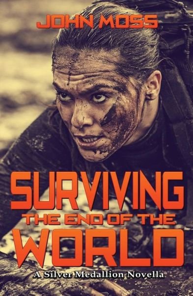 Cover for John Moss · Surviving the End of the World (Paperback Book) (2019)
