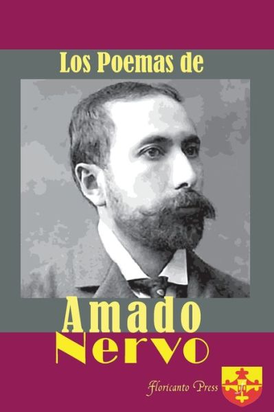 Cover for Amado Nervo · Los poemas de Amado Nervo (Paperback Book) (2021)