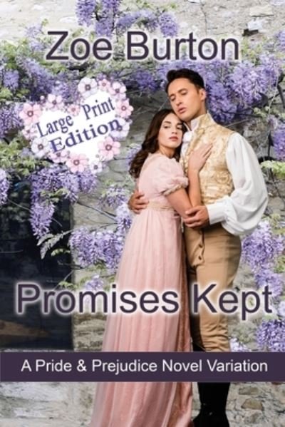 Cover for Zoe Burton · Promises Kept Large Print Edition (Buch) (2022)
