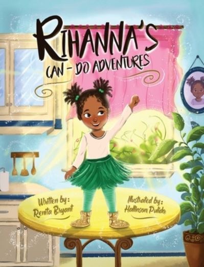 Cover for Renita Bryant · Rihanna's Can-Do Adventures (Inbunden Bok) (2020)