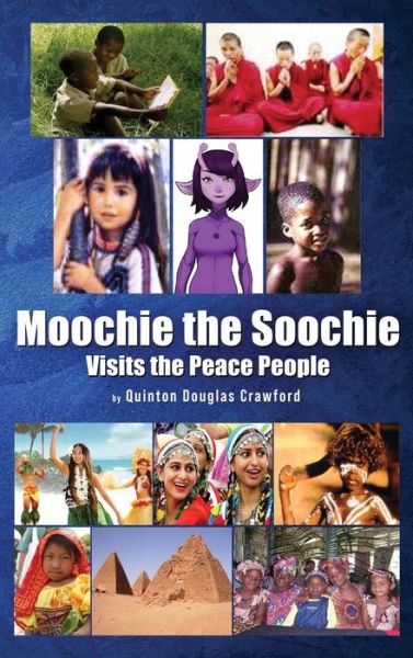 Cover for Quinton Douglas Crawford · Moochie the Soochie (Hardcover Book) (2021)