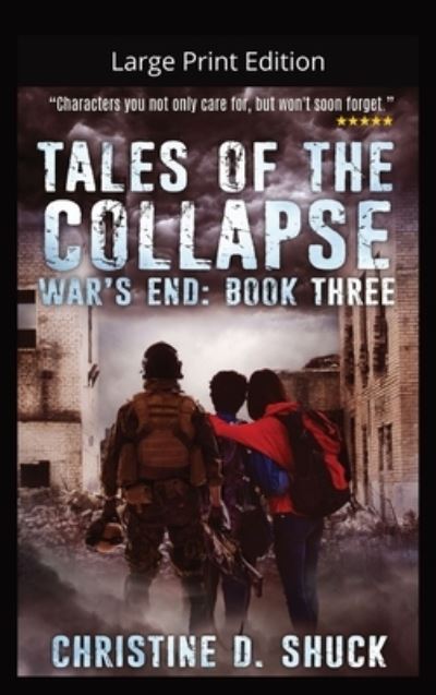 Cover for Christine D. Shuck · Tales of the Collapse - Large Print (Bok) (2022)