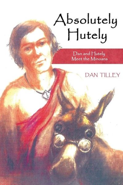 Cover for Dan Tilley · Absolutely Hutely (Paperback Book) (2021)