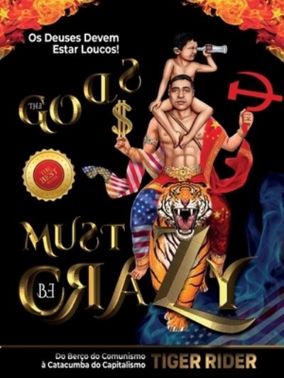 Os Deuses Devem Estar Loucos! (The Gods Must Be Crazy!) - Tiger Rider - Bücher - Epm Mavericks - 9781956687262 - 15. Februar 2022