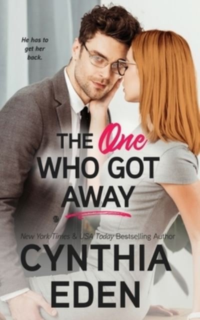 Cover for Cynthia Eden · One Who Got Away (Bok) (2021)
