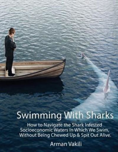 Cover for Arman Vakili · Swimming With Sharks (Paperback Book) (2017)