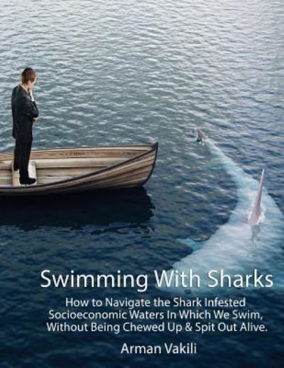 Cover for Arman Vakili · Swimming With Sharks (Paperback Bog) (2017)