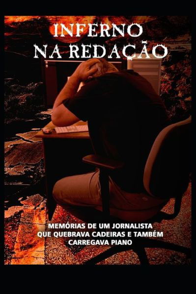 Joao Lucas Salgado Machado · Inferno Na Redacao (Paperback Book) (2018)