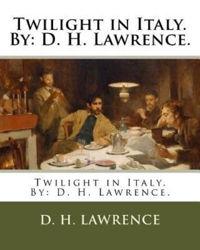 Cover for D H Lawrence · Twilight in Italy. by (Paperback Bog) (2017)