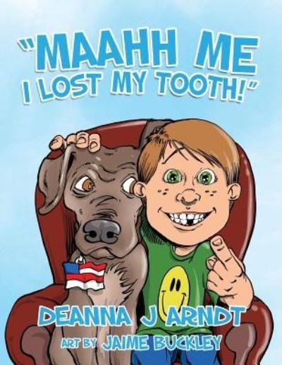 Cover for Jaime Buckley · Maahh Me I Lost My Tooth! (Paperback Book) (2017)