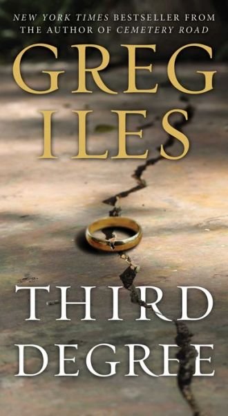 Cover for Greg Iles · Third Degree: A Novel (Paperback Book) (2020)
