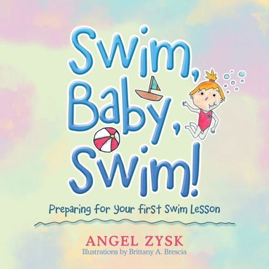 Cover for Angel Zysk · Swim, Baby, Swim! (Paperback Book) (2020)