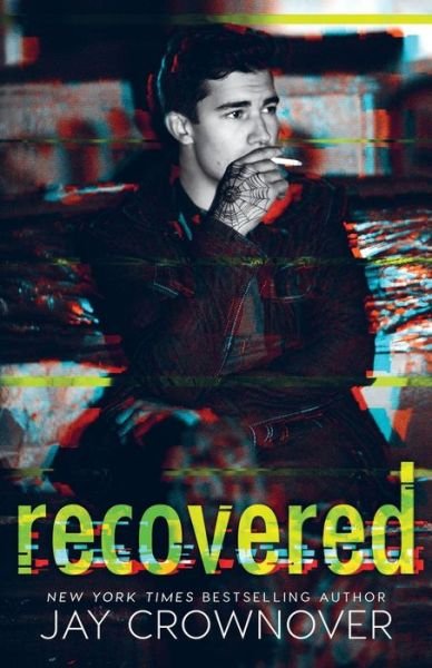 Cover for Jay Crownover · Recovered (Taschenbuch) (2018)