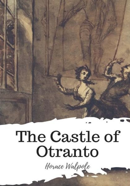 Cover for Horace Walpole · The Castle of Otranto (Pocketbok) (2018)