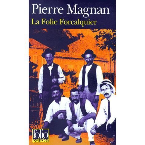 Cover for Pierre Magnan · Folie Forcalquier (Folio Policier) (French Edition) (Paperback Book) [French edition] (2000)