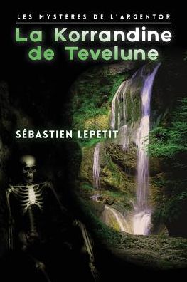 Cover for Sebastien Lepetit · La Korrandine de Tevelune (Paperback Book) [French edition] (2014)