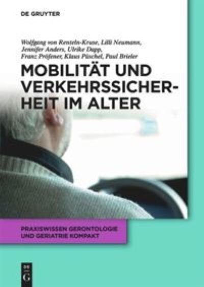 Mobilität und Verkehrssicherhe - Albrecht - Books -  - 9783110377262 - November 21, 2016