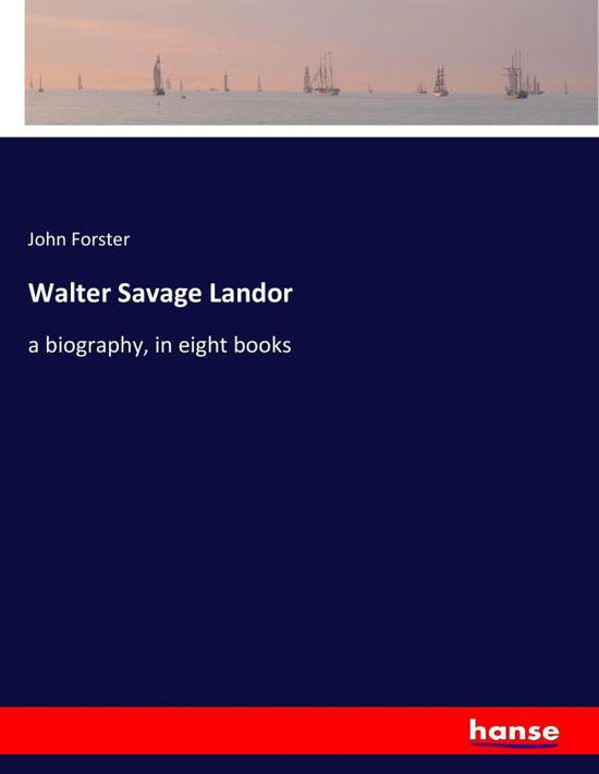 Cover for Forster · Walter Savage Landor (Book) (2017)