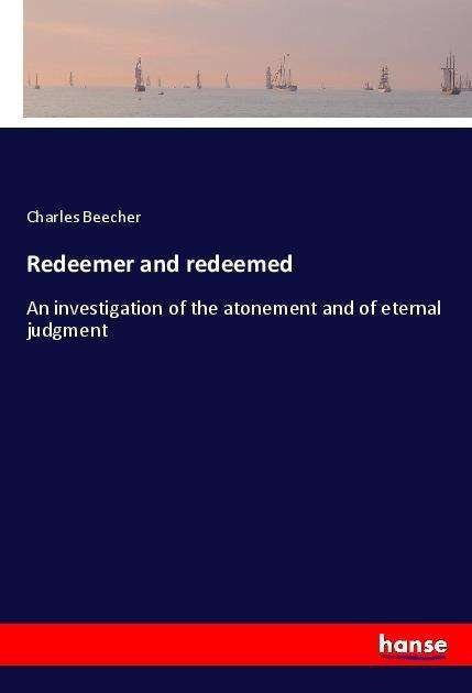 Cover for Beecher · Redeemer and redeemed (Bog)