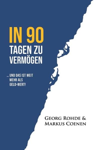 Cover for Coenen · In 90 Tagen Zu Vermögen (Book) (2020)