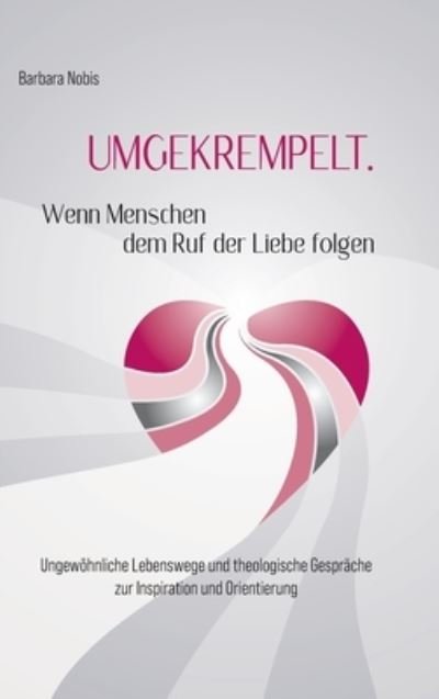 Cover for Nobis · UMGEKREMPELT. Wenn Menschen dem R (N/A) (2020)
