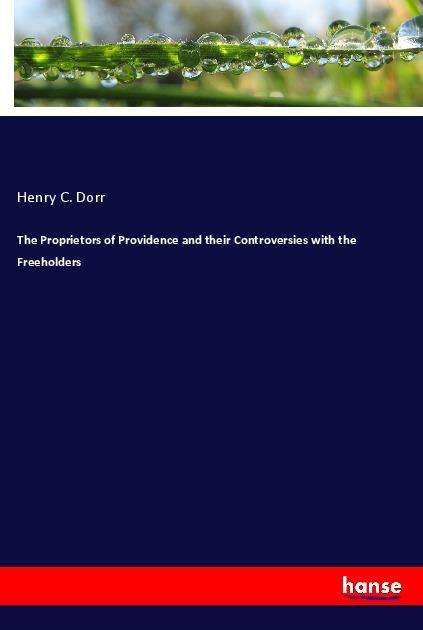 Cover for Dorr · The Proprietors of Providence and (N/A)