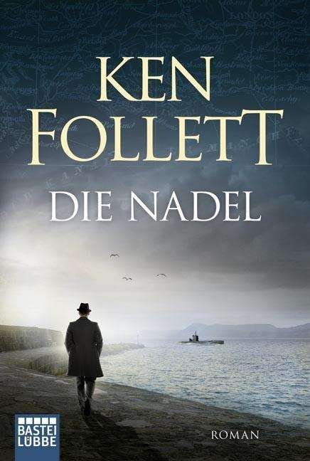 Cover for Ken Follett · Bastei Lübbe.10026 Follett.Nadel (Bok)