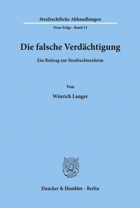 Cover for Langer · Die falsche Verdächtigung. (Book) (1973)