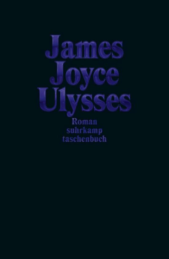 Ulysses Jubiläumsausgabe Dunkelblau - James Joyce - Livres - Suhrkamp Verlag AG - 9783518472262 - 17 janvier 2022