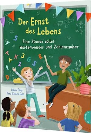 Cover for Sabine Jörg · Der Ernst des Lebens: Eine Stunde voller Wörterwunder und Zahlenzauber (Book) (2023)