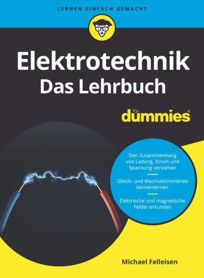 Cover for Michael Felleisen · Elektrotechnik fur Dummies. Das Lehrbuch - Fur Dummies (Paperback Book) (2024)