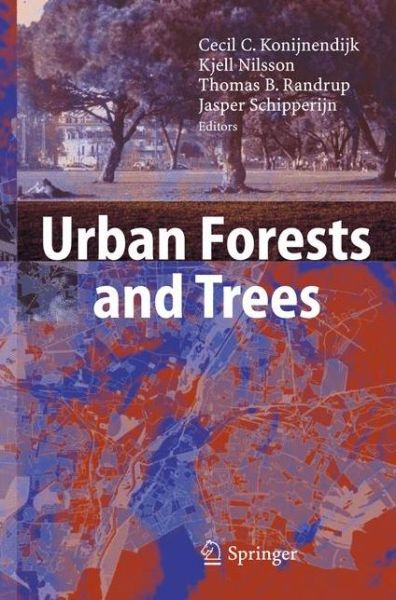 Cover for Cecil C Konijnendijk · Urban Forests and Trees: A Reference Book (Innbunden bok) [2005 edition] (2005)