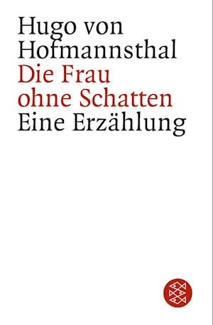 Cover for Hugo von Hofmannsthal · Die Frau ohne Schatten (Paperback Book) (2002)