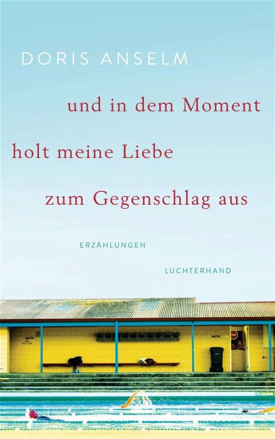 Cover for Anselm · Anselm:und In Dem Moment Holt Meine Lie (Book)