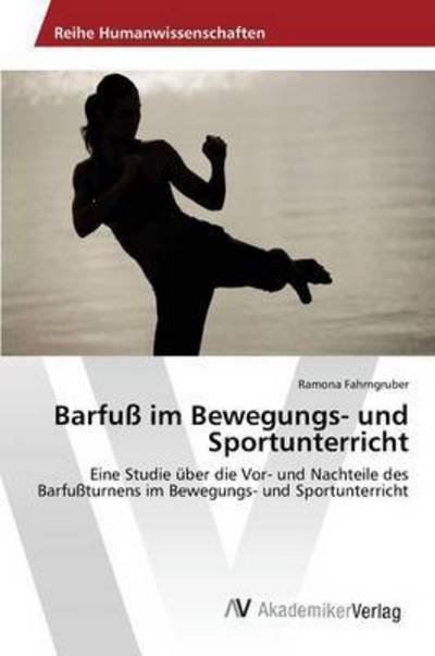 Cover for Fahrngruber · Barfuß im Bewegungs- und Sp (Book) (2015)