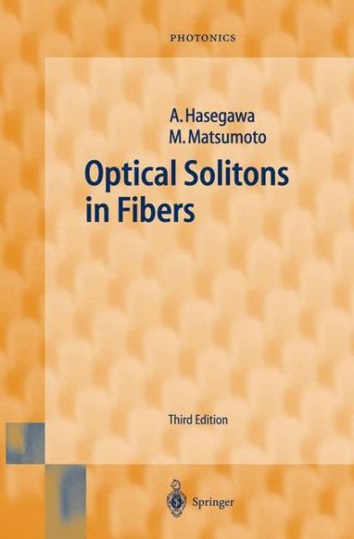 Cover for Akira Hasegawa · Optical Solitons in Fibers - Springer Series in Photonics (Paperback Book) [Softcover reprint of hardcover 3rd ed. 2003 edition] (2010)