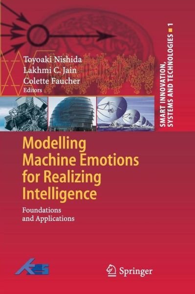 Cover for Toyoaki Nishida · Modelling Machine Emotions for Realizing Intelligence: Foundations and Applications - Smart Innovation, Systems and Technologies (Pocketbok) (2012)