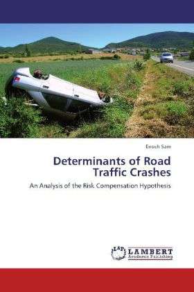 Determinants of Road Traffic Crashe - Sam - Books -  - 9783659263262 - 