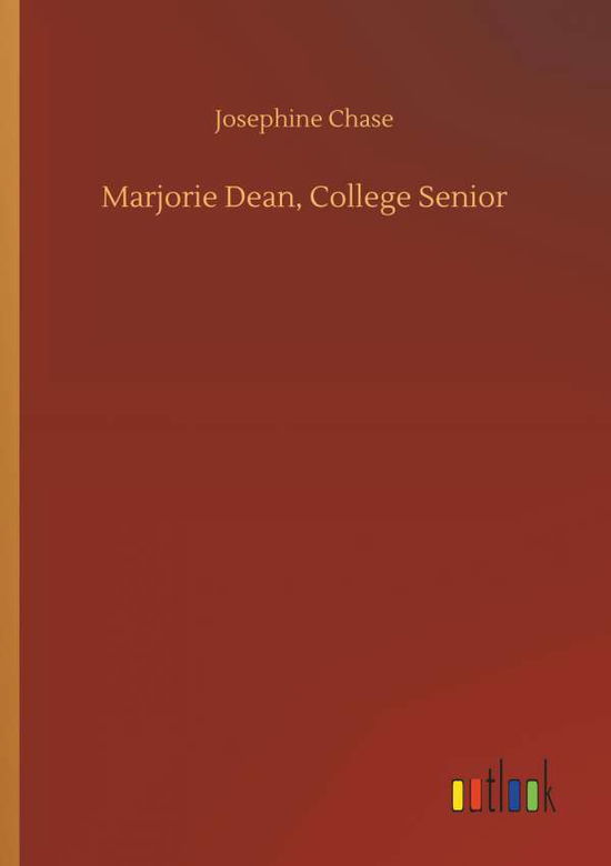 Cover for Chase · Marjorie Dean, College Senior (Bog) (2018)