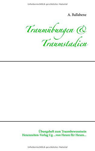 Cover for A. Ballabene · Traumübungen &amp; Traumstadien (Paperback Book) [German edition] (2014)