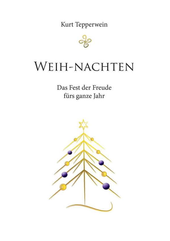 Cover for Tepperwein · Weih-nachten (Bog)