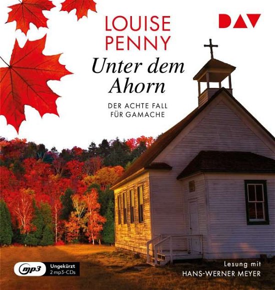 Unter dem Ahorn. Der achte Fal - Louise Penny - Musikk - Der Audio Verlag - 9783742419262 - 
